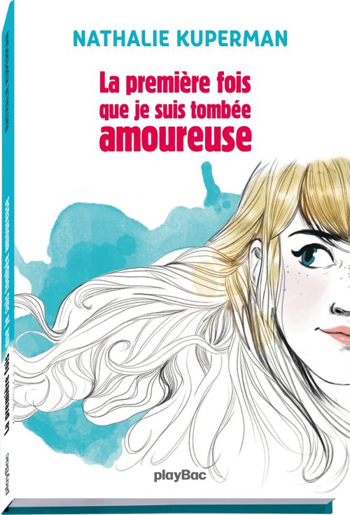 La premiere fois que je suis tombee amoureuse