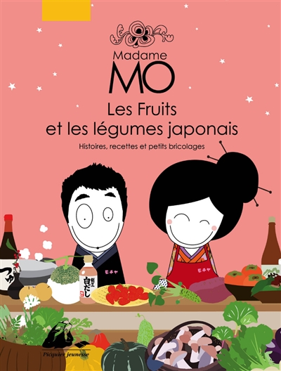 Madame mo - les fruits et les legumes japonais