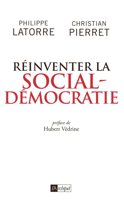 Reinventer la social-democratie