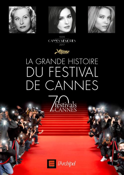 La grande histoire du festival de cannes