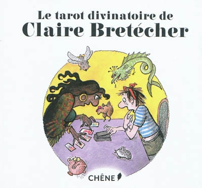 Le tarot divinatoire de claire bretecher