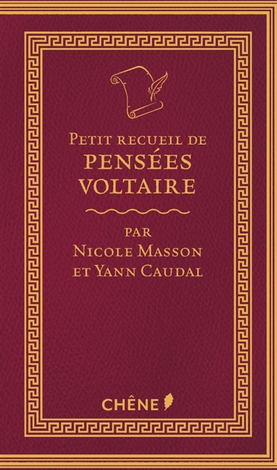 Petit recueil de pensees de voltaire