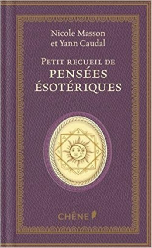 Petit recueil de pensees esoteriques