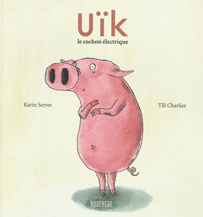 Uik, le cochon electrique