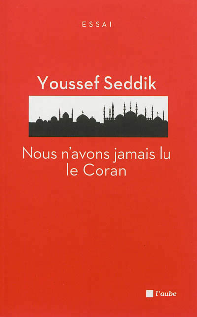 Nous n'avons jamais lu le coran