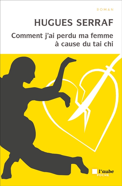 Comment j'ai perdu ma femme a cause du tai chi