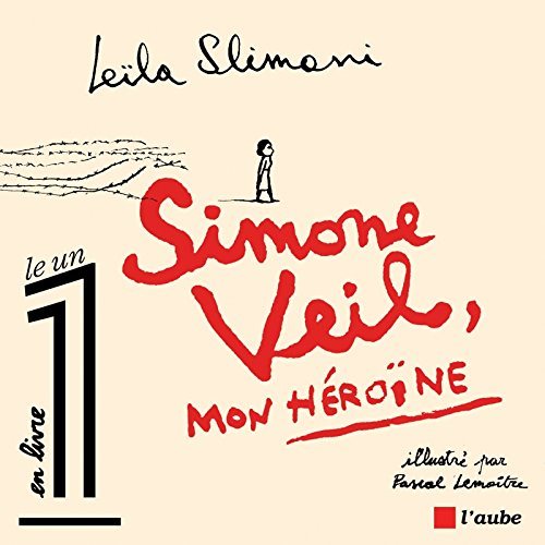 Simone veil, mon heroine
