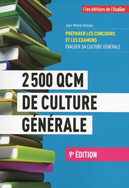2500 qcm de culture generale 9e edition
