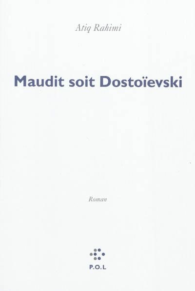 Maudit soit dostoievski