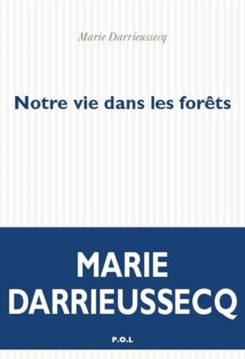 Notre vie dans les forets
