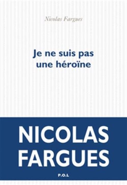 Je ne suis pas une heroine