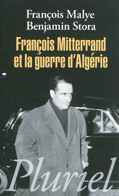 Francois mitterrand et la guerre d'algerie