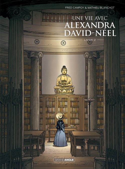 Une vie avec Alexandra David-Neel