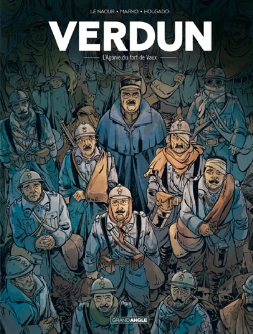 Verdun - t22 - verdun - volume 2 - l'agonie du fort de vaux