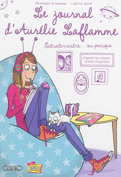 Le journal d'aurelie laflamme - tome 1 extraterrestre - vol01