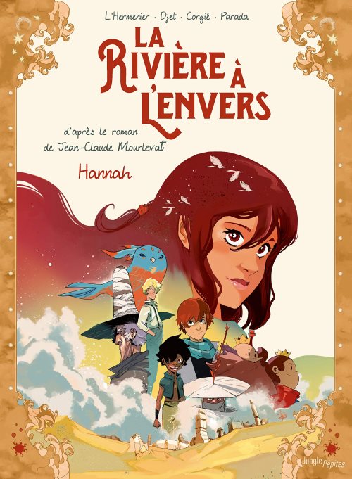 La rivière à l'envers, Tome 2 : Hannah
