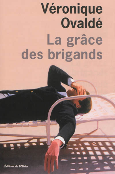 La grace des brigands