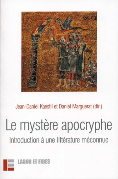 Le mystere apocryphe - introduction a une litterature meconnue