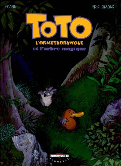 Toto l'ornithorynque t01 - et l'arbre magique