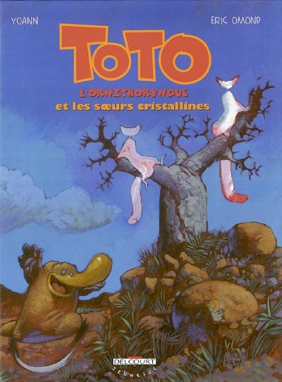 Toto l'ornithorynque t05 - et les soeurs cristallines