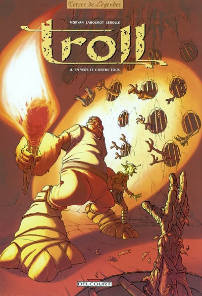 Troll t04 - en vers et contre tous