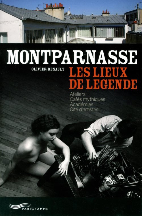 Montparnasse - les lieux de legende