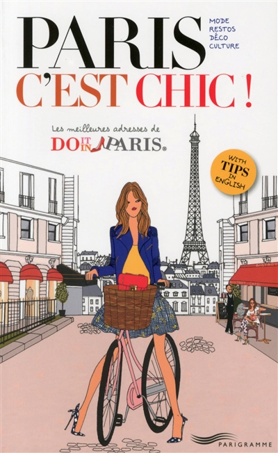 Paris c'est chic ! les meilleures adresses de do it in paris 2014