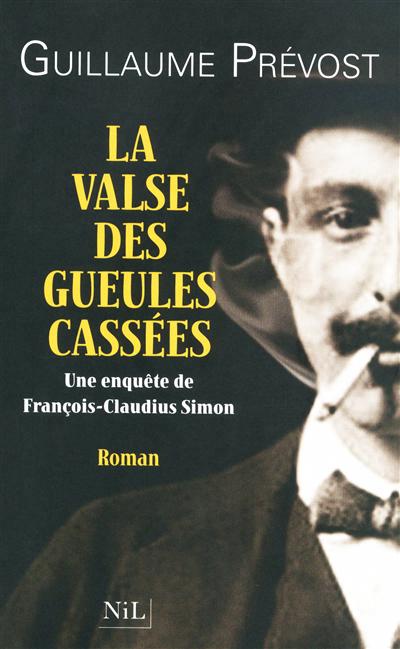 La valse des gueules cassees