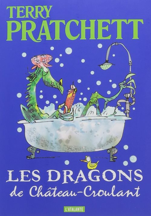 Les dragons de chateau-croulant et autres histoires