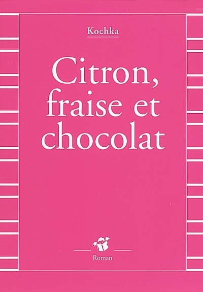 Citron, fraise et chocolat