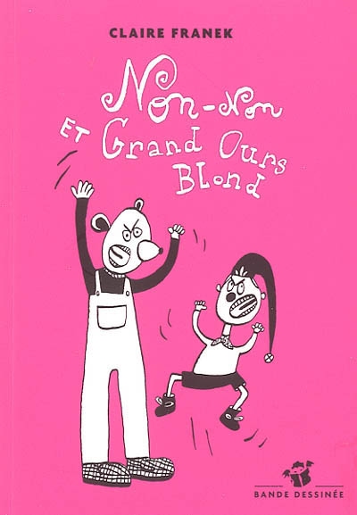 Non-non et grand ours blond