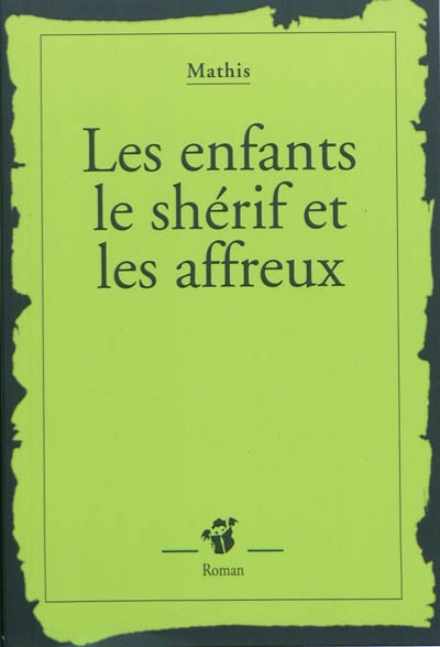 Les enfants le sherif et les affreux