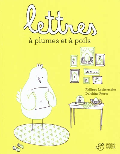 Lettres a plumes et a poils