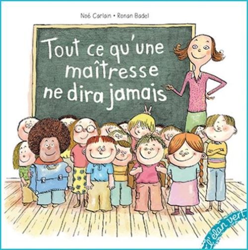 Tout ce qu'une maitresse ne dira jamais