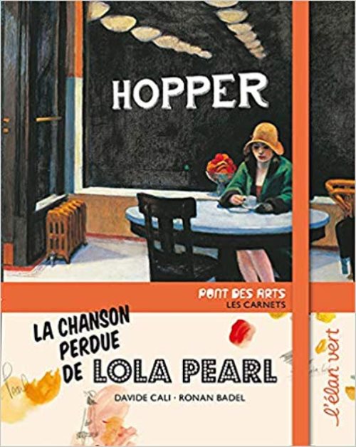 La chanson perdue de Lola Pearl - D'après les tableaux d'Edward Hopper