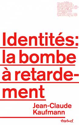 Identites, la bombe a retardement - fermeture et bascule vers 9782845975194