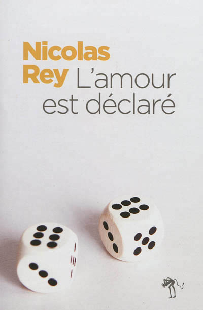 L'amour est declare