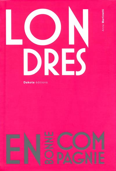 Londres en bonne compagnie