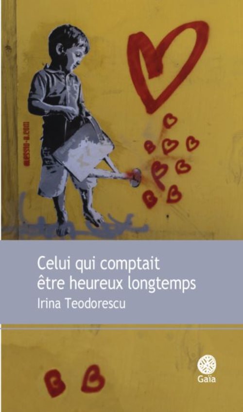 Celui qui comptait etre heureux longtemps