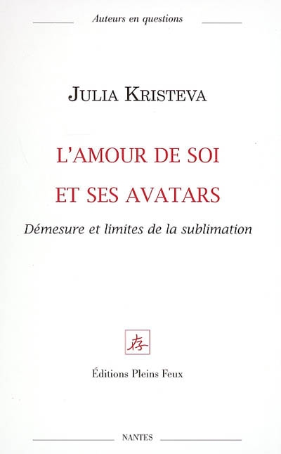 L amour de soi et ses avatars
