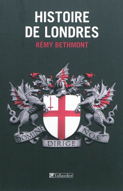 Histoire de londres aux sources d'une identite contradictoire