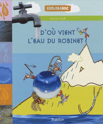 D'ou vient l'eau du robinet ?