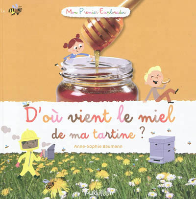 D'ou vient le miel de ma tartine ?