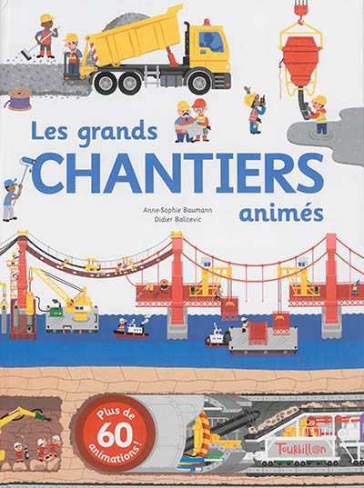 Batir, les grands chantiers animes