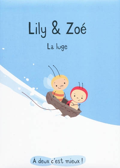 Lily et zoe la luge