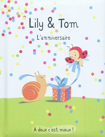 Lily et tom - l'anniversaire