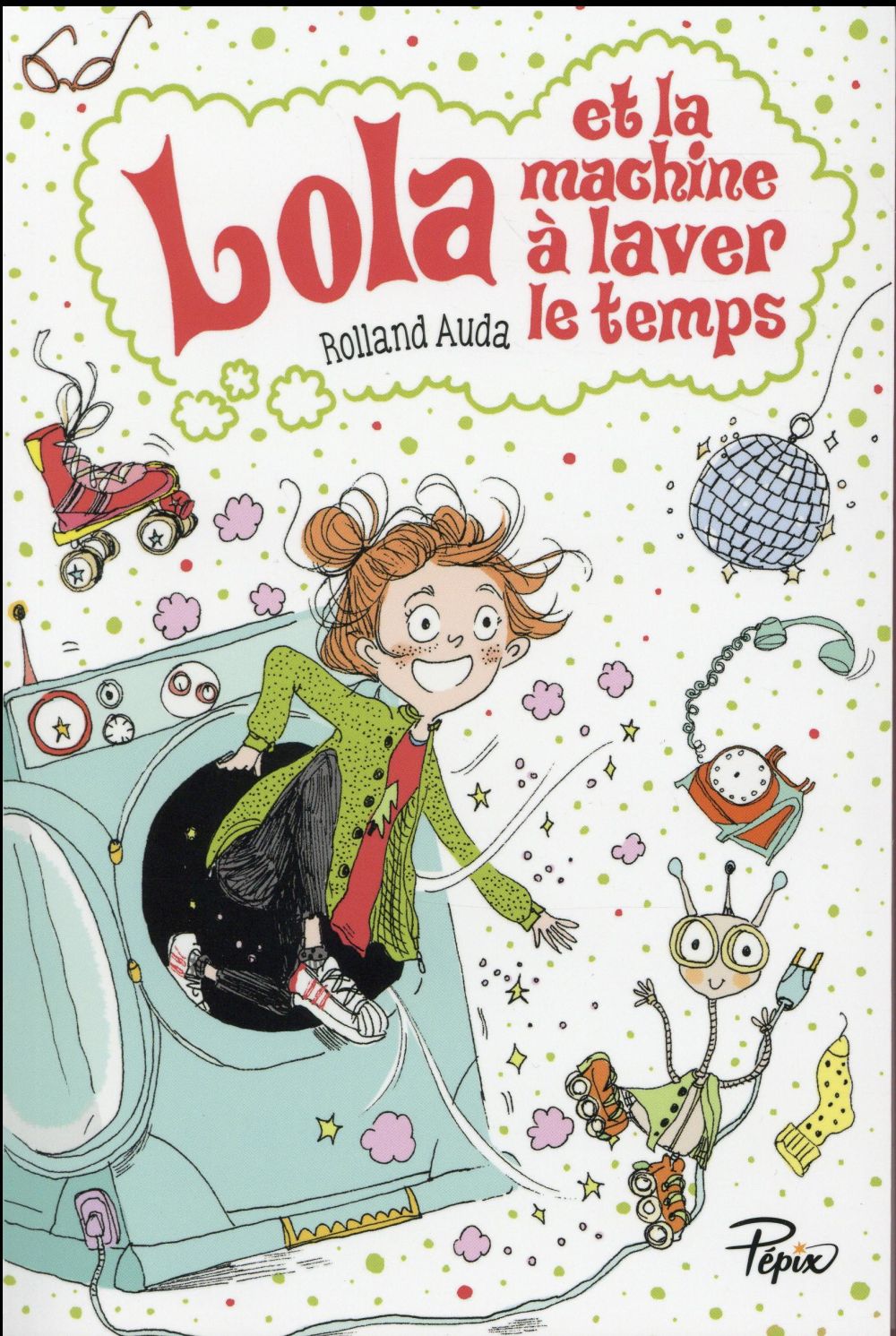 Lola et la machine a laver le temps