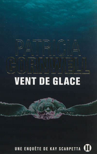 Vent de glace - une enquete de kay scarpetta