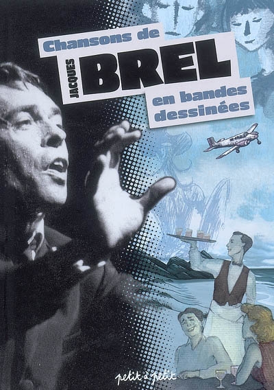 Chansons de jacques brel en bandes dessinees