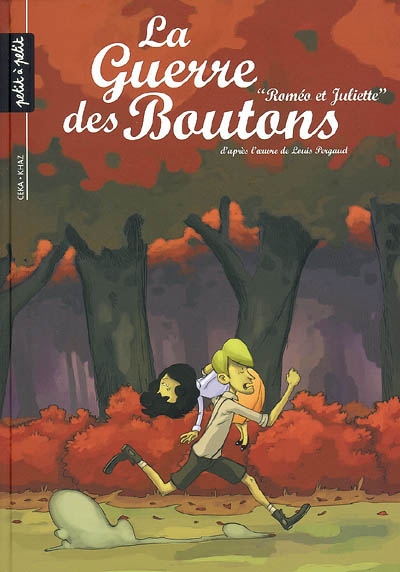 Guerre des boutons, romeo et juliette. tome 3 (la)